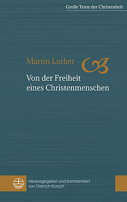 Kartonierter Einband Von der Freiheit eines Christenmenschen von Martin Luther