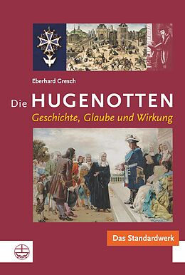 E-Book (pdf) Die Hugenotten von Eberhard Gresch