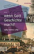 E-Book (pdf) ... wenn Gott Geschichte macht! von 