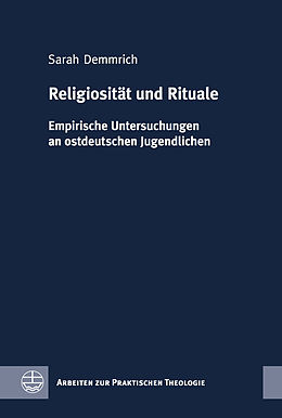 E-Book (pdf) Religiosität und Rituale von Sarah Demmrich