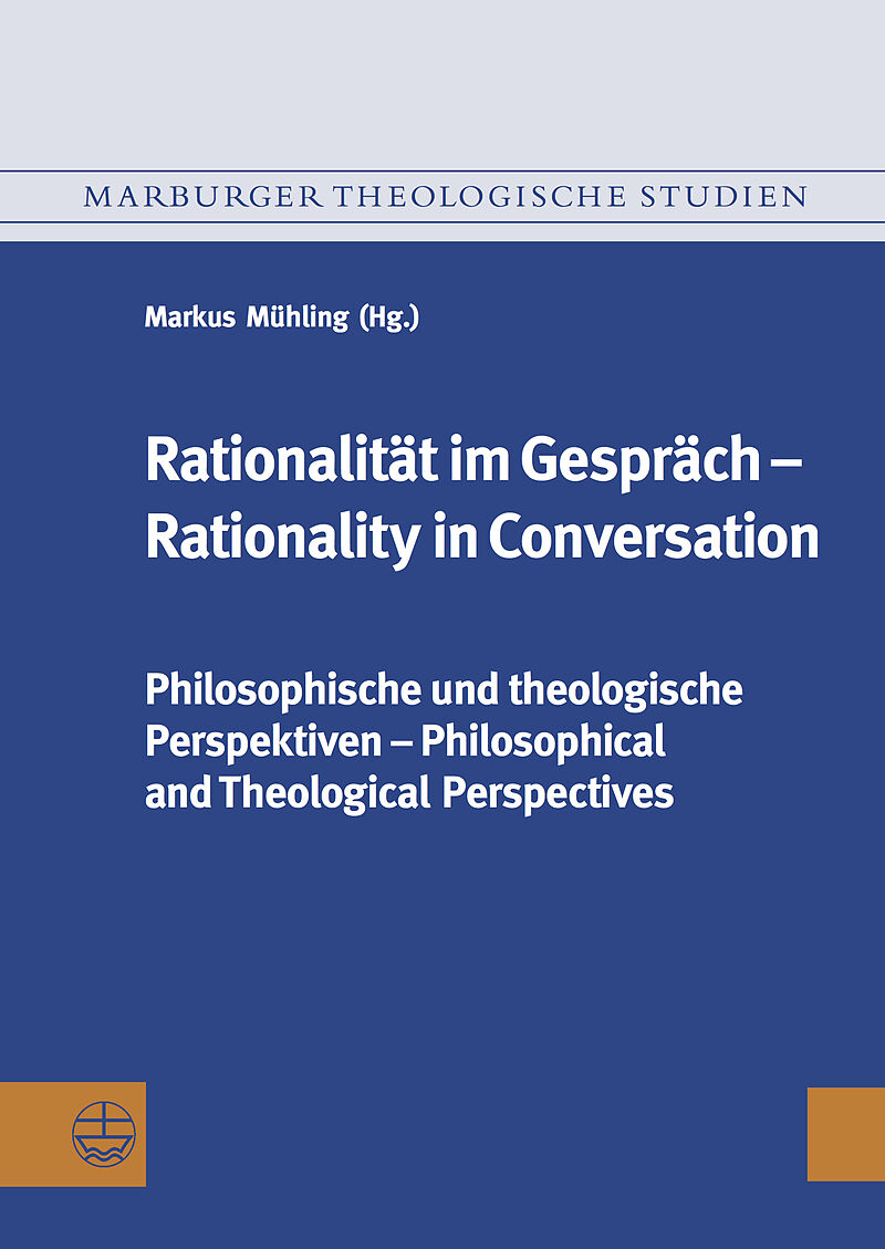 Rationalität im Gespräch  Rationality in Conversation