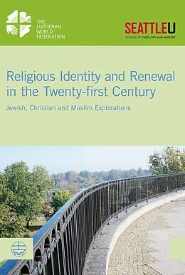 E-Book (epub) Religious Identity and Renewal in the Twenty-first Century von 