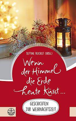 E-Book (pdf) Wenn der Himmel die Erde heute küsst  von 