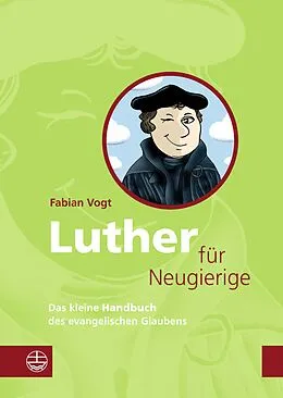E-Book (pdf) Luther für Neugierige von Fabian Vogt