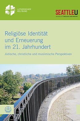 E-Book (epub) Religiöse Identität und Erneuerung im 21. Jahrhundert von 