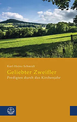E-Book (epub) Geliebter Zweifler von Karl-Heinz Schmidt