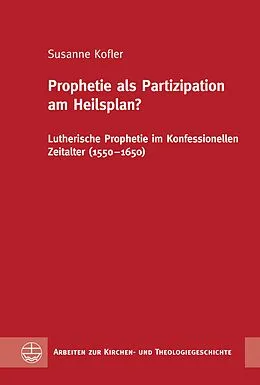 E-Book (pdf) Prophetie als Partizipation am Heilsplan? von Susanne Kofler