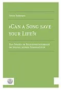 E-Book (pdf) »Can a Song Save your Life?« von Teresa Tenbergen