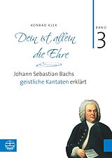 E-Book (pdf) Bach-Kantaten / Dein ist allein die Ehre von Konrad Klek