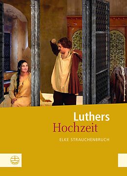 E-Book (epub) Luthers Hochzeit von Elke Strauchenbruch