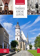 E-Book (pdf) Die Thomaskirche Leipzig. Mit Beiträgen von Martin Petzoldt und Christian Wolff von 
