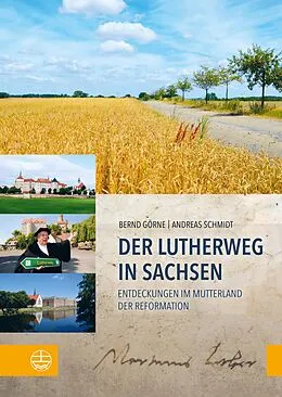 E-Book (pdf) Der Lutherweg in Sachsen von Bernd Görne, Andreas Schmidt
