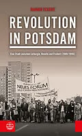 E-Book (pdf) Revolution in Potsdam von Rainer Eckert