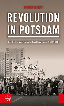 E-Book (pdf) Revolution in Potsdam von Rainer Eckert