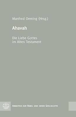 E-Book (pdf) Ahavah  Die Liebe Gottes im Alten Testament von 