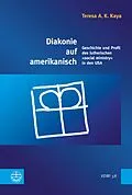E-Book (pdf) Diakonie auf amerikanisch von Teresa A. K. Kaya