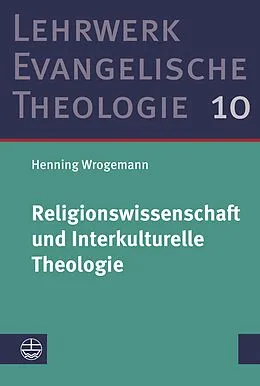 E-Book (pdf) Religionswissenschaft und Interkulturelle Theologie von Henning Wrogemann