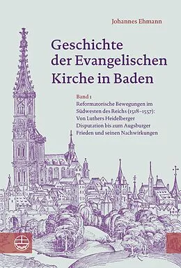 E-Book (pdf) Geschichte der Evangelischen Kirche in Baden von Johannes Ehmann