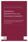 E-Book (pdf) Empirische Perspektiven zum Religionsunterricht von Michael Domsgen, Elena L. Hietel, Teresa Tenbergen