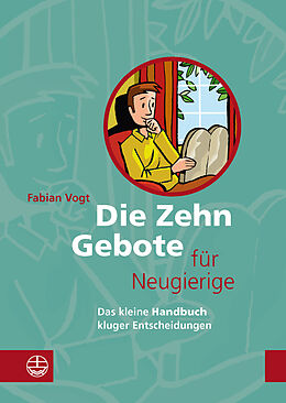 E-Book (pdf) Die Zehn Gebote für Neugierige von Fabian Vogt