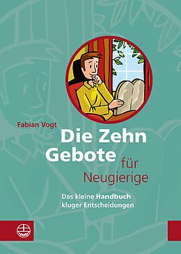 E-Book (epub) Die Zehn Gebote für Neugierige von Fabian Vogt