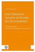 E-Book (pdf) Eine Theologenexistenz im Wandel der Staatsformen von Franz-Heinrich Beyer