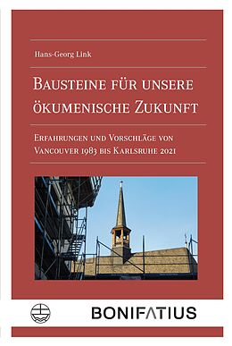 E-Book (epub) Bausteine für unsere ökumenische Zukunft von Hans-Georg Link