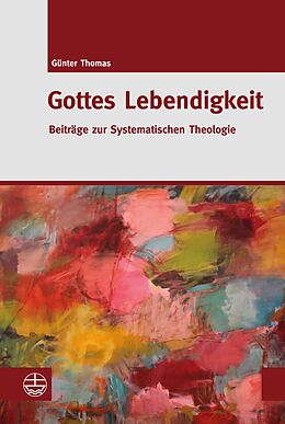 E-Book (epub) Gottes Lebendigkeit von Günter Thomas