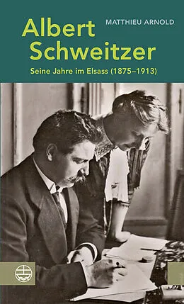 E-Book (pdf) Albert Schweitzer von Matthieu Arnold