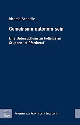 E-Book (pdf) Gemeinsam autonom sein von Ricarda Schnelle