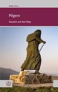 E-Book (epub) Pilgern von Ralph Kunz