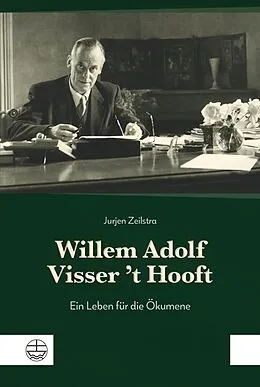E-Book (pdf) Willem Adolf Visser t Hooft von Jurjen Albert Zeilstra