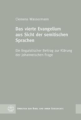 E-Book (pdf) Das vierte Evangelium aus Sicht der semitischen Sprachen von Clemens Wassermann