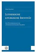E-Book (pdf) Lutherische liturgische Identität von Klaus Raschzok