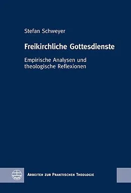 E-Book (pdf) Freikirchliche Gottesdienste von Stefan Schweyer