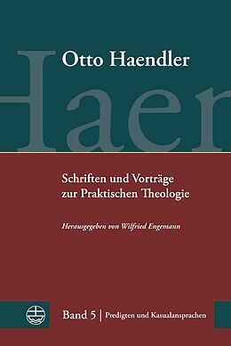 E-Book (pdf) Schriften und Vorträge zur Praktischen Theologie von Otto Haendler