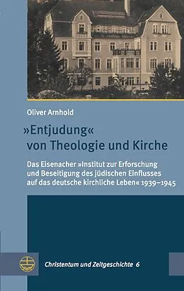 E-Book (pdf) »Entjudung« von Theologie und Kirche von Oliver Arnhold