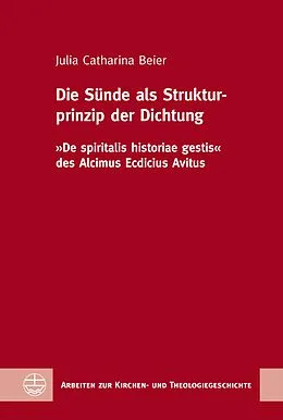 E-Book (pdf) Die Sünde als Strukturprinzip der Dichtung von Julia Catharina Beier
