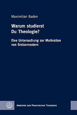 E-Book (pdf) Warum studierst Du Theologie? von Maximilian Baden