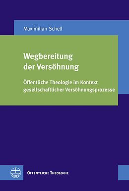 E-Book (pdf) Wegbereitung der Versöhnung von Maximilian Schell