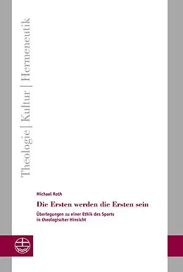 E-Book (pdf) Die Ersten werden die Ersten sein von Michael Roth