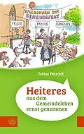 E-Book (epub) Heiteres aus dem Gemeindeleben ernstgenommen von Tobias Petzoldt