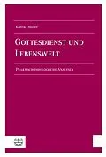 E-Book (pdf) Gottesdienst und Lebenswelt von Konrad Müller