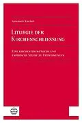 E-Book (pdf) Liturgie der Kirchenschließung von Annemarie Kaschub