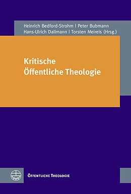Kartonierter Einband Kritische Öffentliche Theologie von Hans-Ulrich Dallmann