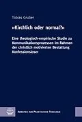 E-Book (pdf) »Kirchlich oder normal?« von Tobias Gruber
