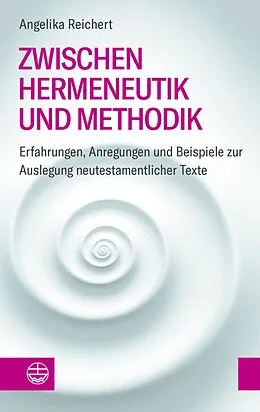 E-Book (pdf) Zwischen Hermeneutik und Methodik von Angelika Reichert