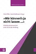 E-Book (pdf) »Wir könnens ja nicht lassen « von Felix Eiffler
