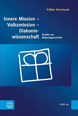 E-Book (pdf) Innere Mission  Volksmission  Diakoniewissenschaft von Volker Herrmann ()