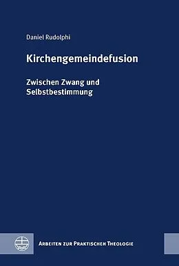 E-Book (pdf) Kirchengemeindefusion von Daniel Rudolphi